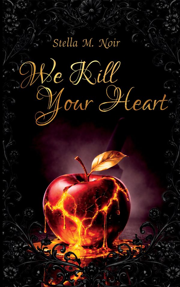 We Kill Your Heart - Stella M. Noir (Buch)