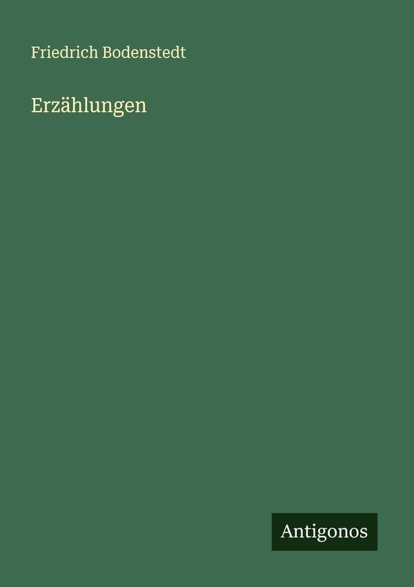 Erzählungen - Friedrich Bodenstedt (Buch)
