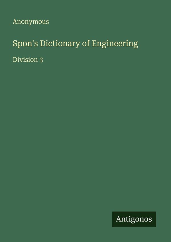 Spons Dictionary of Engineering - Anonymous (Buch)