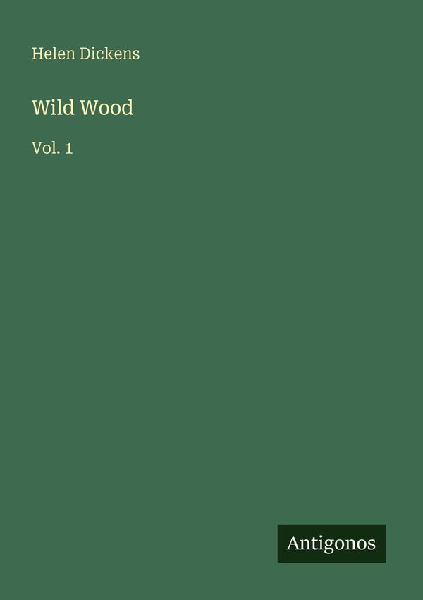Wild Wood - Helen Dickens (Buch)