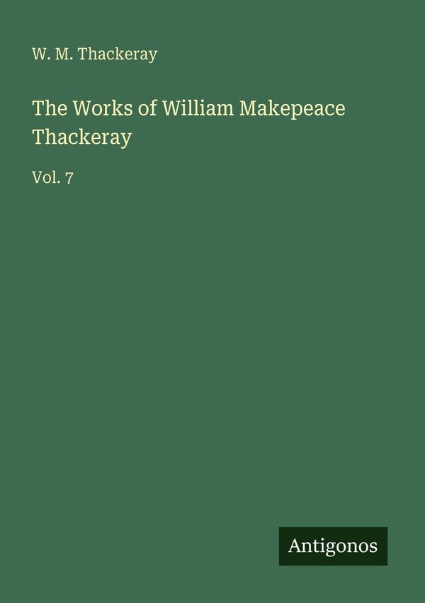The Works of William Makepeace Thackeray - W. M. Thackeray (Buch)
