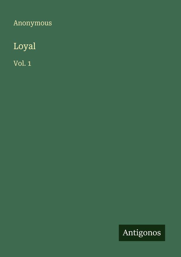 Loyal - Anonymous (Buch)