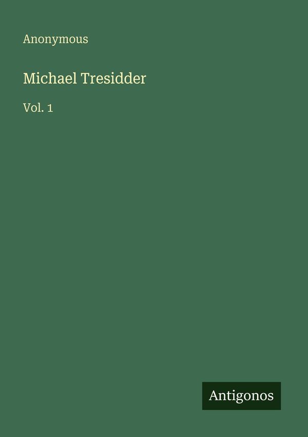 Michael Tresidder - Anonymous (Buch)