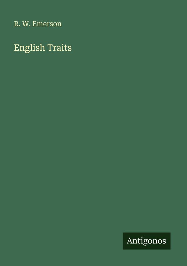 English Traits - R. W. Emerson (Buch)