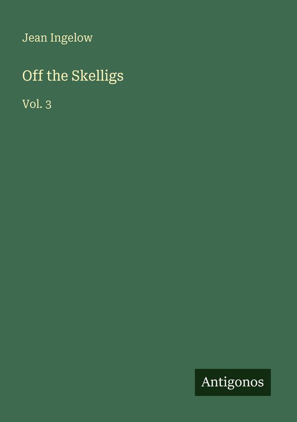 Off the Skelligs - Jean Ingelow (Buch)