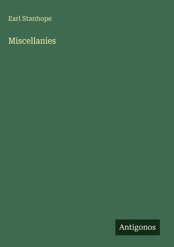 Miscellanies - Earl Stanhope (Buch)