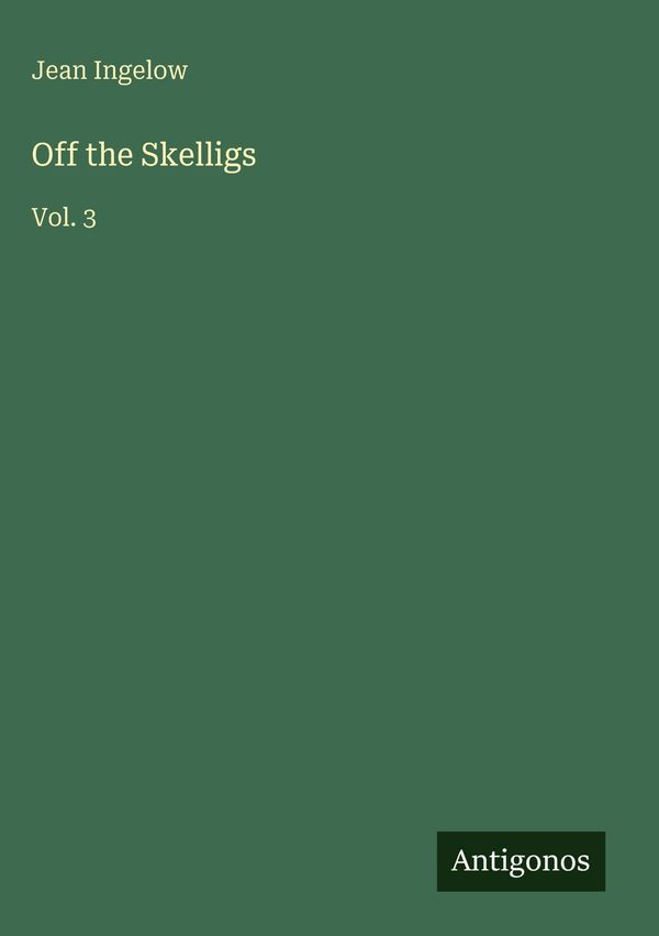 Off the Skelligs - Jean Ingelow (Buch)