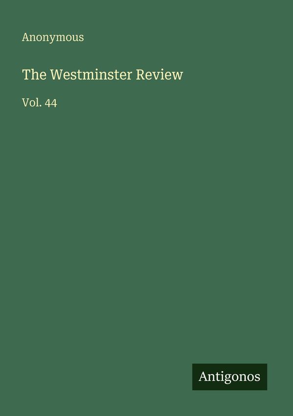 The Westminster Review - Anonymous (Buch)