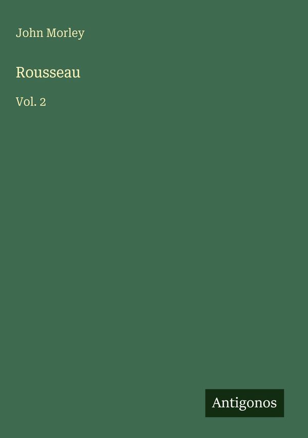 Rousseau - John Morley (Buch)