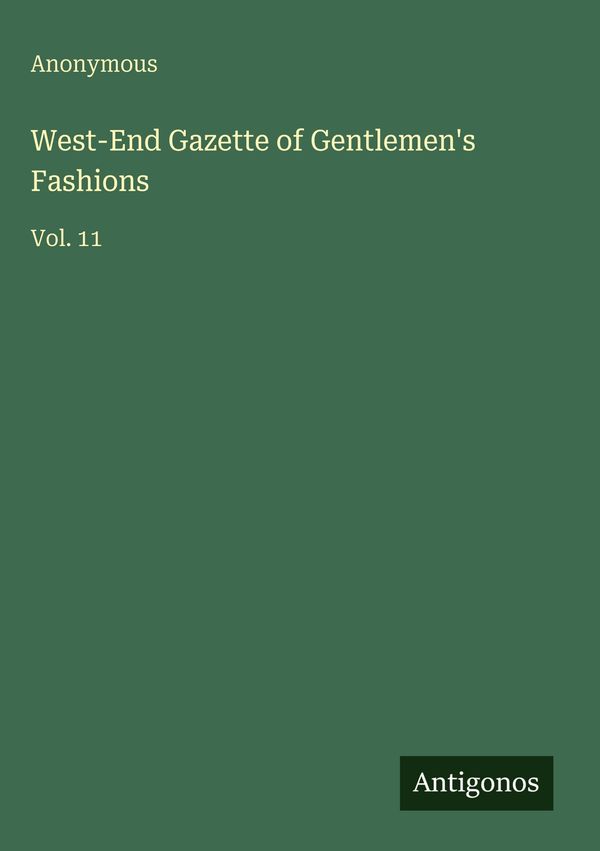 West-End Gazette of Gentlemens Fashions - Anonymous (Buch)