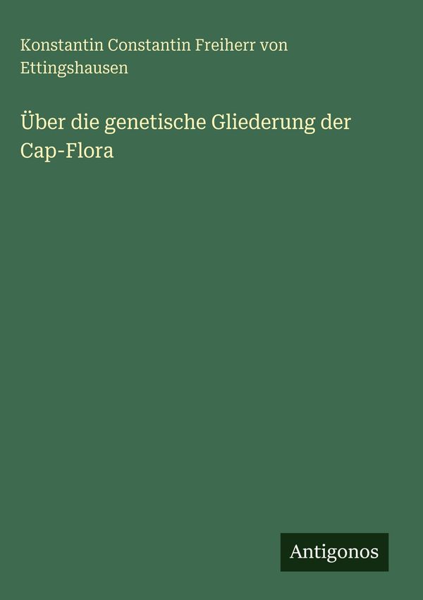 Über die genetische Gliederung der Cap-Flora (Buch)
