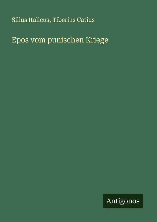 Epos vom punischen Kriege - Silius Italicus (Buch)