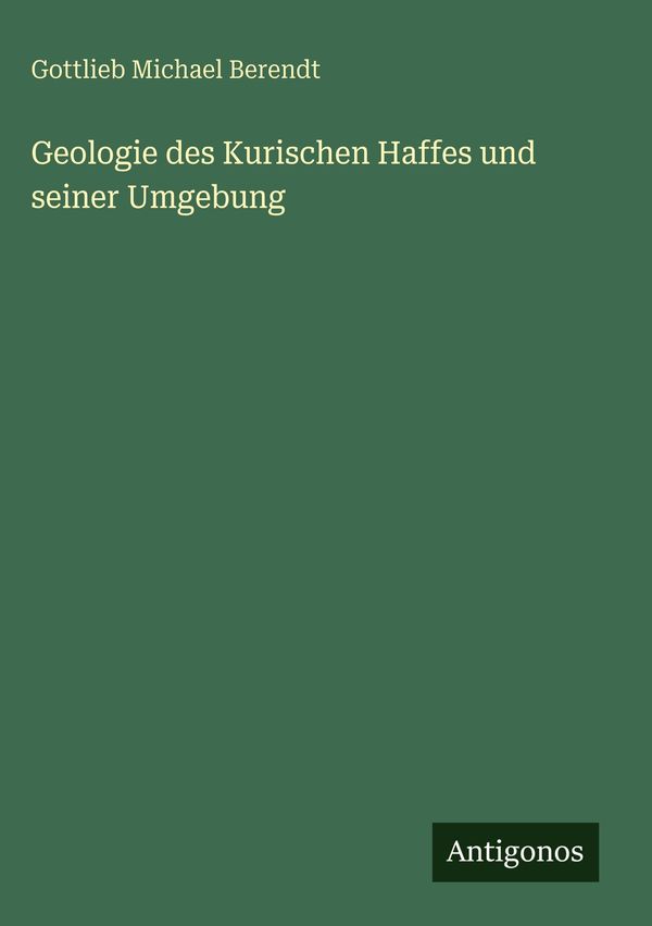 Geologie des Kurischen Haffes und seiner Umgebung (Buch)