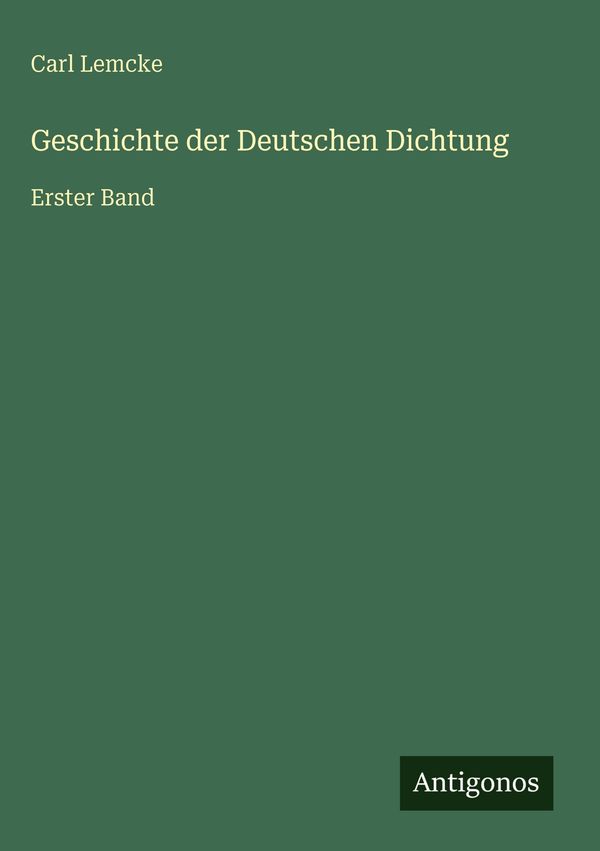 Geschichte der Deutschen Dichtung - Carl Lemcke (Buch)