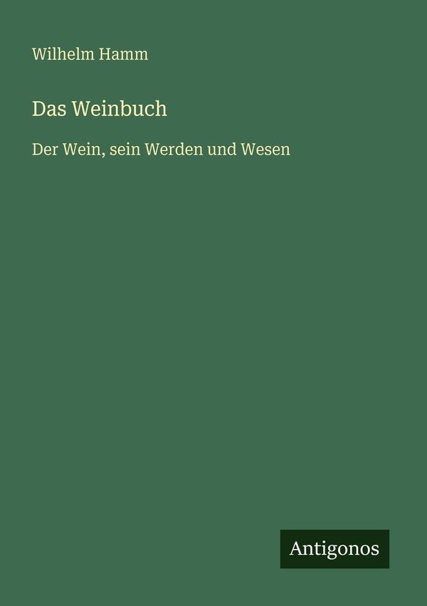 Das Weinbuch - Wilhelm Hamm (Buch)