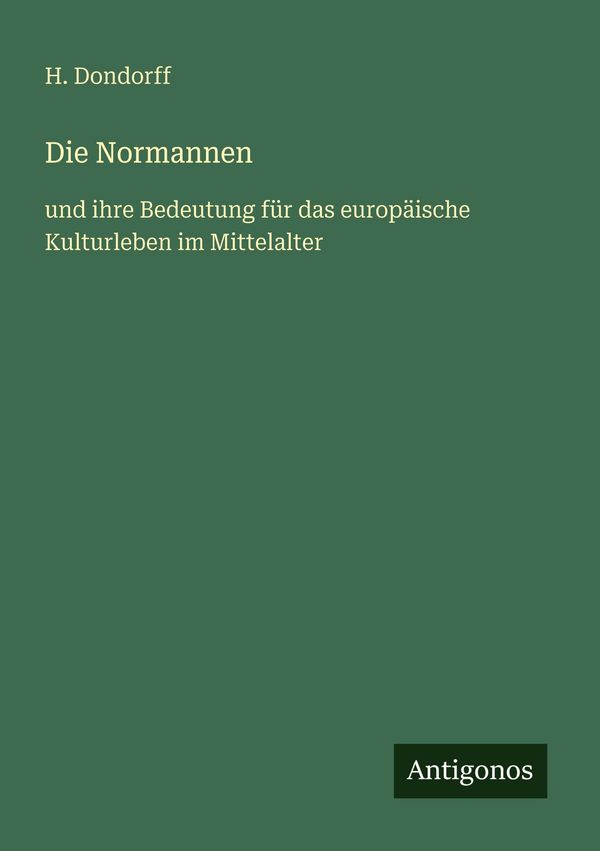Die Normannen - H. Dondorff (Buch)