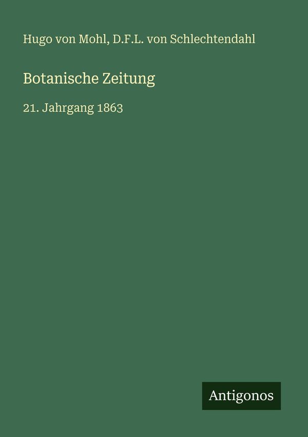 Botanische Zeitung - Hugo Von Mohl (Buch)