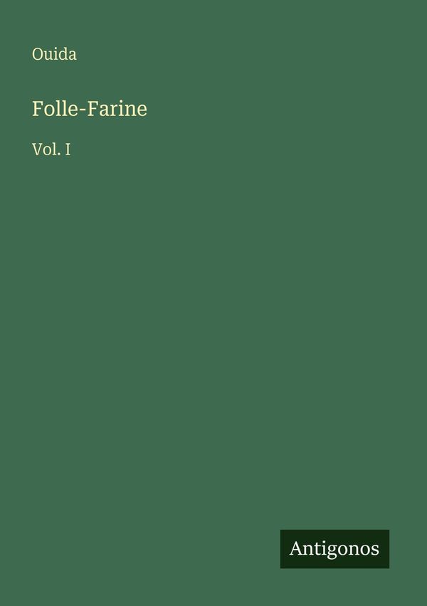 Folle-Farine - Ouida (Buch)
