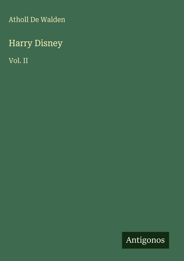 Harry Disney - Atholl de Walden (Buch)