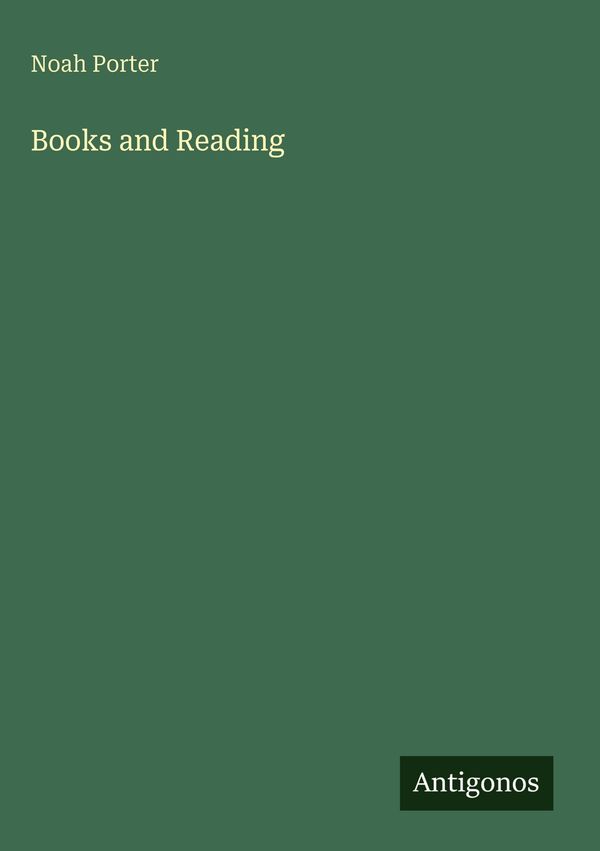 Books and Reading - Noah Porter (Buch)