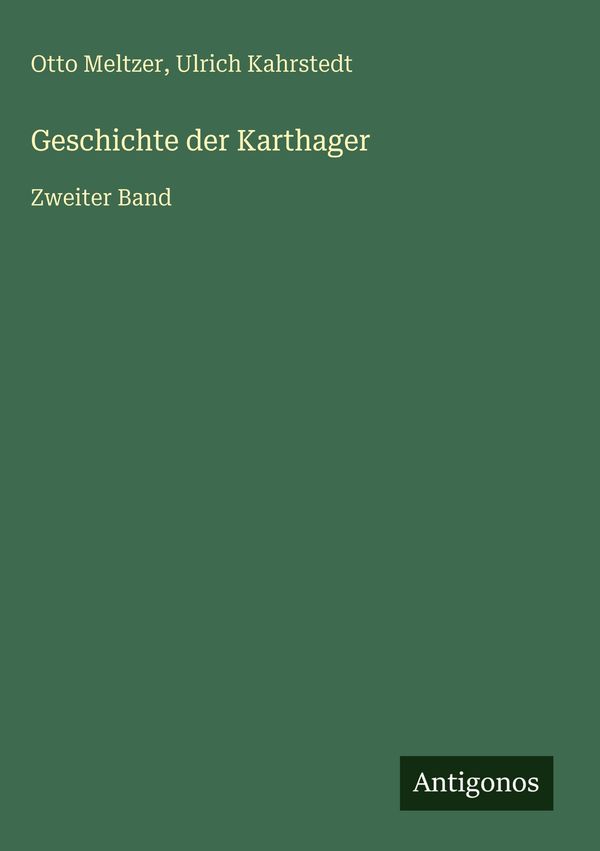 Geschichte der Karthager - Otto Meltzer (Buch)