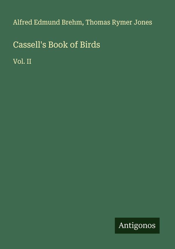 Cassells Book of Birds - Alfred Edmund Brehm (Buch)