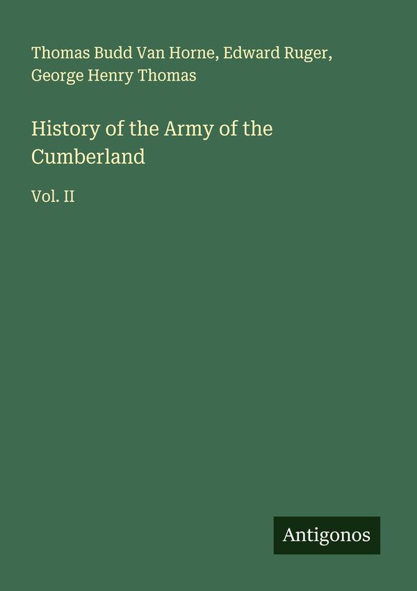 History of the Army of the Cumberland - Thomas Budd Van Horne (Buch)