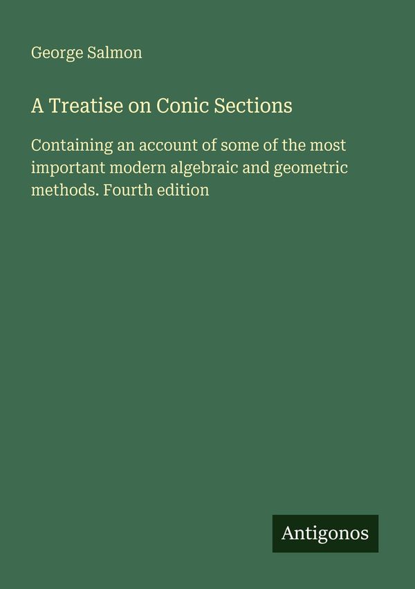 A Treatise on Conic Sections - George Salmon (Buch)