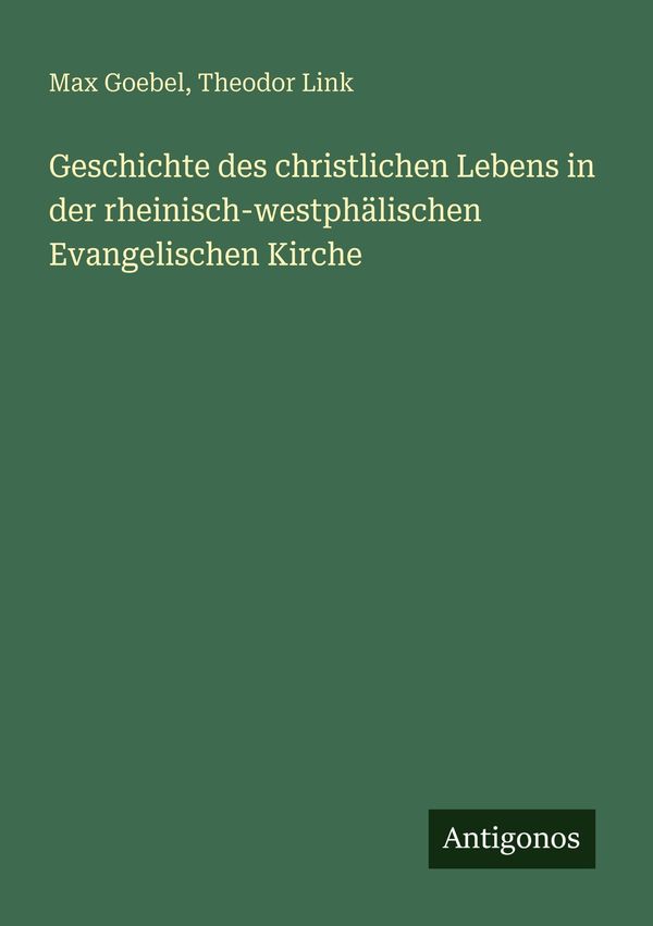 Geschichte des christlichen Lebens in der rheinisch-westphälischen ...