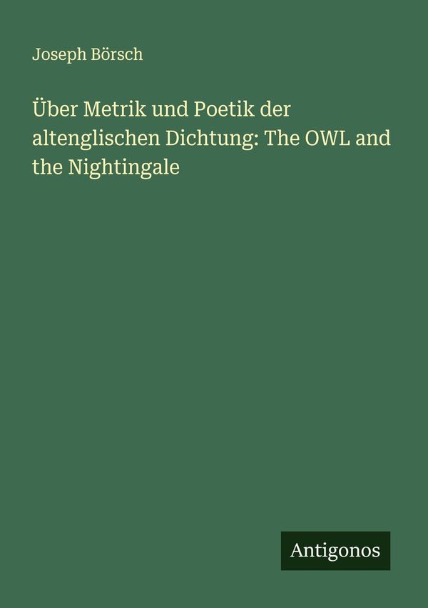 Über Metrik und Poetik der altenglischen Dichtung: The OWL and the ...