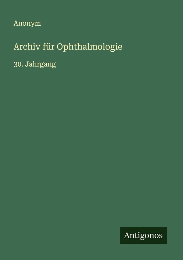 Archiv für Ophthalmologie - Anonym (Buch)