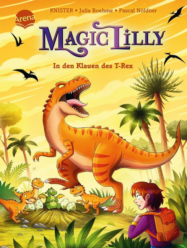 "Magic Lilly" (4). In den Klauen des T-Rex - Julia Boehme (Buch)