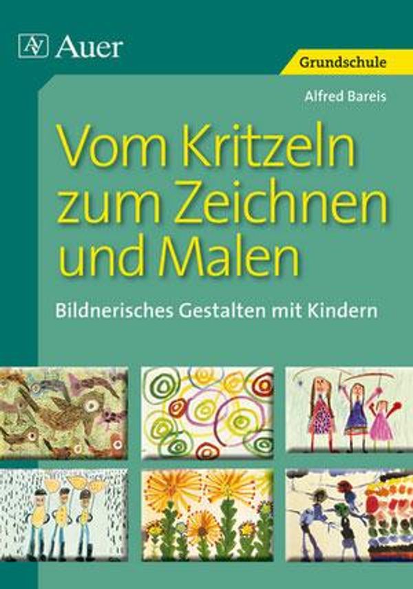 Vom Kritzeln zum Zeichnen und Malen - Alfred Bareis (Buch)