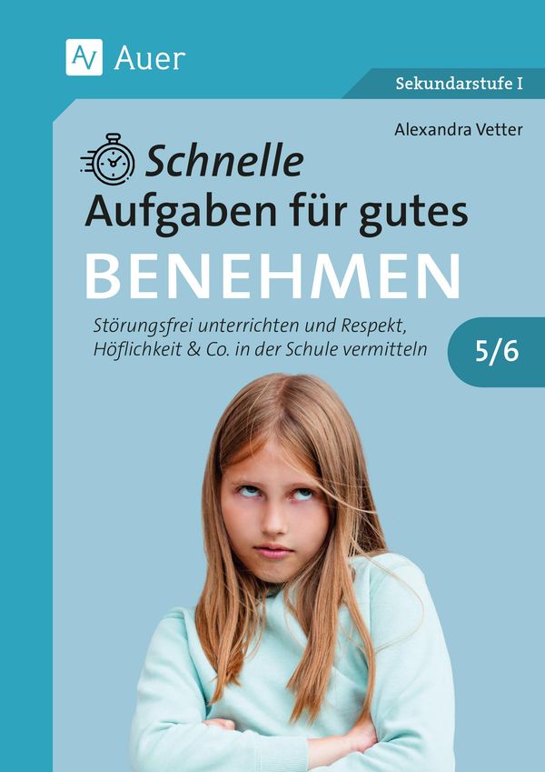 Schnelle Aufgaben für gutes Benehmen 5-6 - Alexandra Vetter (Buch)
