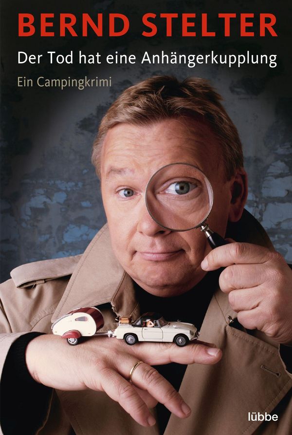 Der Tod hat eine Anhängerkupplung - Bernd Stelter (Buch)
