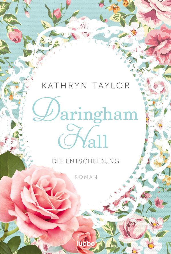 Daringham Hall - Die Entscheidung - Kathryn Taylor (Buch)