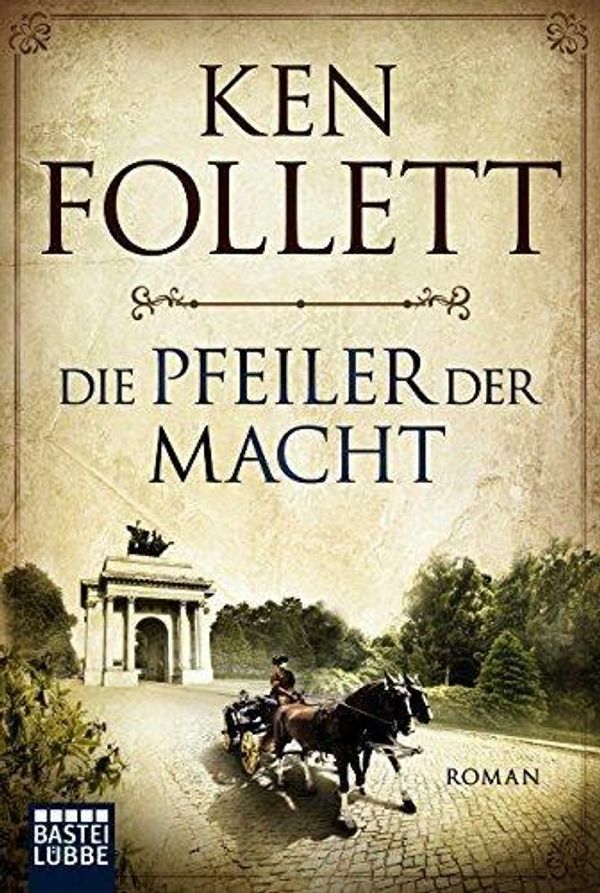 Die Pfeiler der Macht - Ken Follett (Buch)