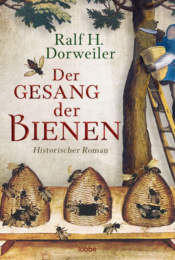 Der Gesang der Bienen - Ralf H. Dorweiler (Buch)