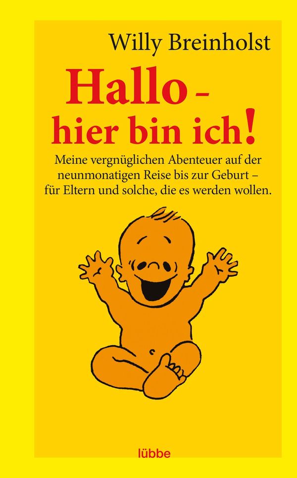 Hallo - hier bin ich! - Willy Breinholst (Buch)