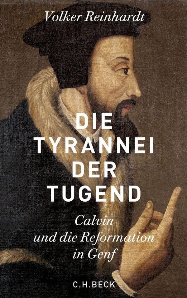 Die Tyrannei der Tugend - Volker Reinhardt (Buch)