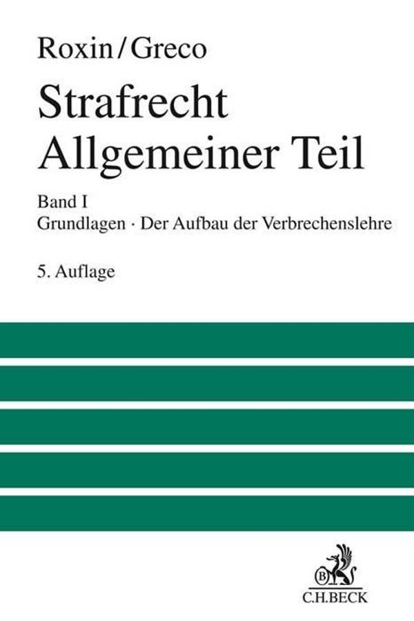 Strafrecht Allgemeiner Teil 01: Grundlagen. Der Aufbau der Verbrech...