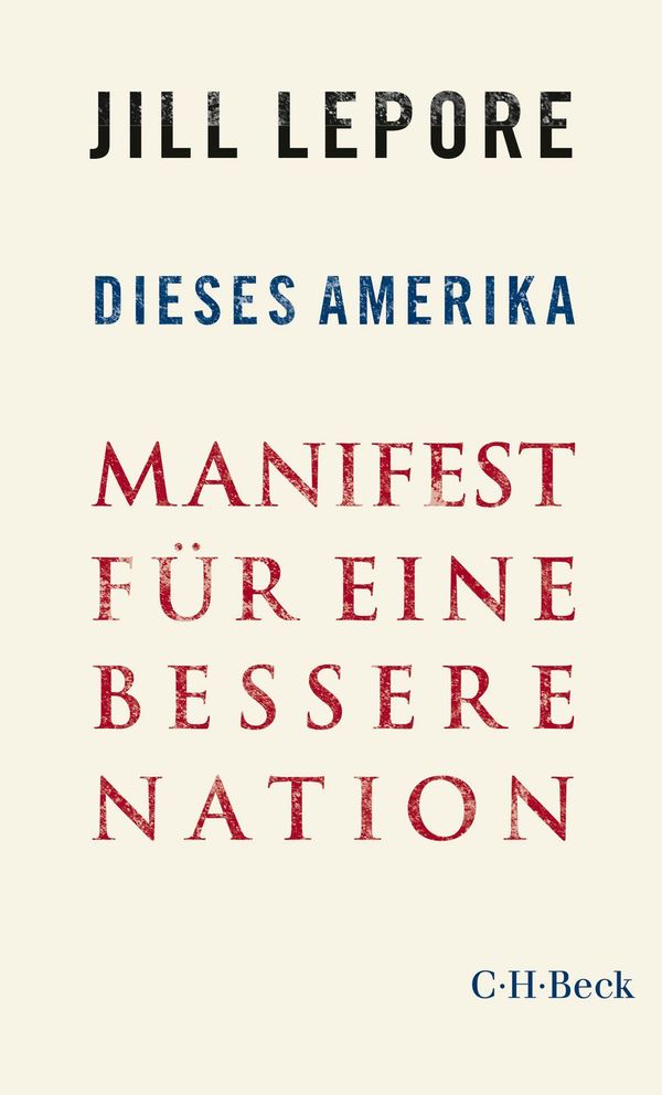 Dieses Amerika - Jill Lepore (Buch)