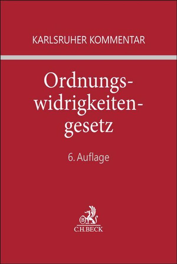 Karlsruher Kommentar zum Gesetz über Ordnungswidrigkeiten. OWiG (Buch)