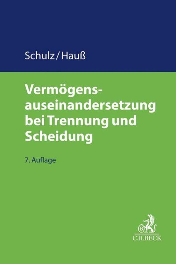 Vermögensauseinandersetzung bei Trennung und Scheidung - Werner Schulz
