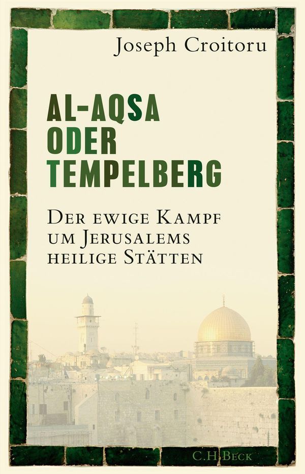 Al-Aqsa oder Tempelberg - Joseph Croitoru (Buch)