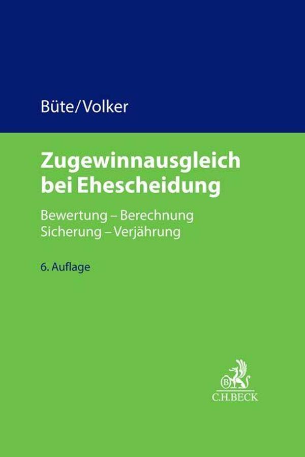 Zugewinnausgleich bei Ehescheidung - Dieter Büte (Buch)