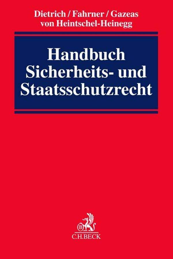 Handbuch Sicherheits- und Staatsschutzrecht (Buch)