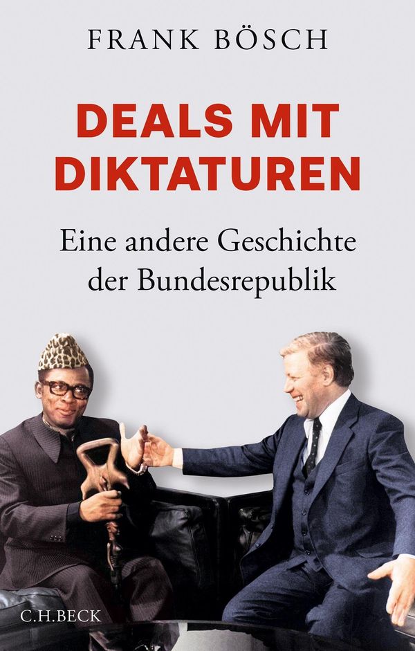 Deals mit Diktaturen - Frank Bösch (Buch)
