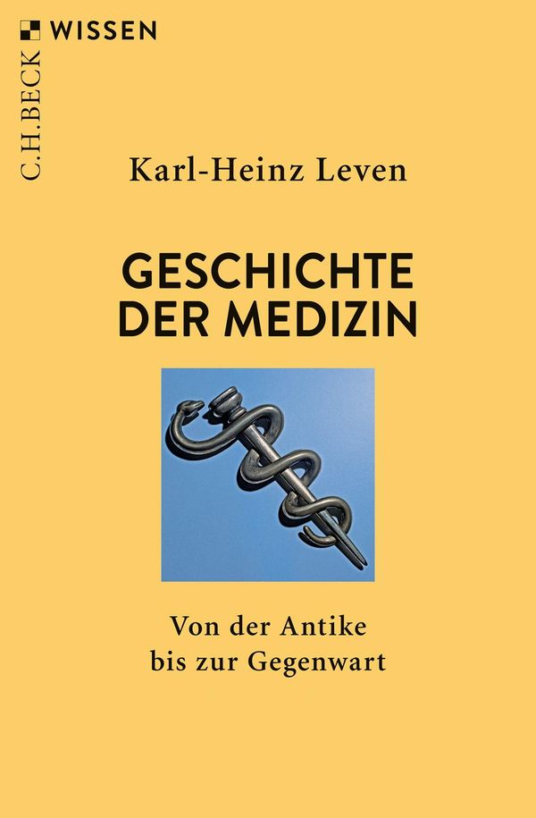 Geschichte der Medizin - Karl-Heinz Leven (Buch)
