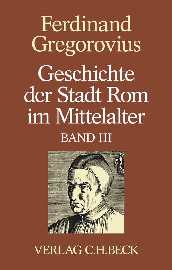 Geschichte der Stadt Rom im Mittelalter Band 3: Dreizehntes und vie...